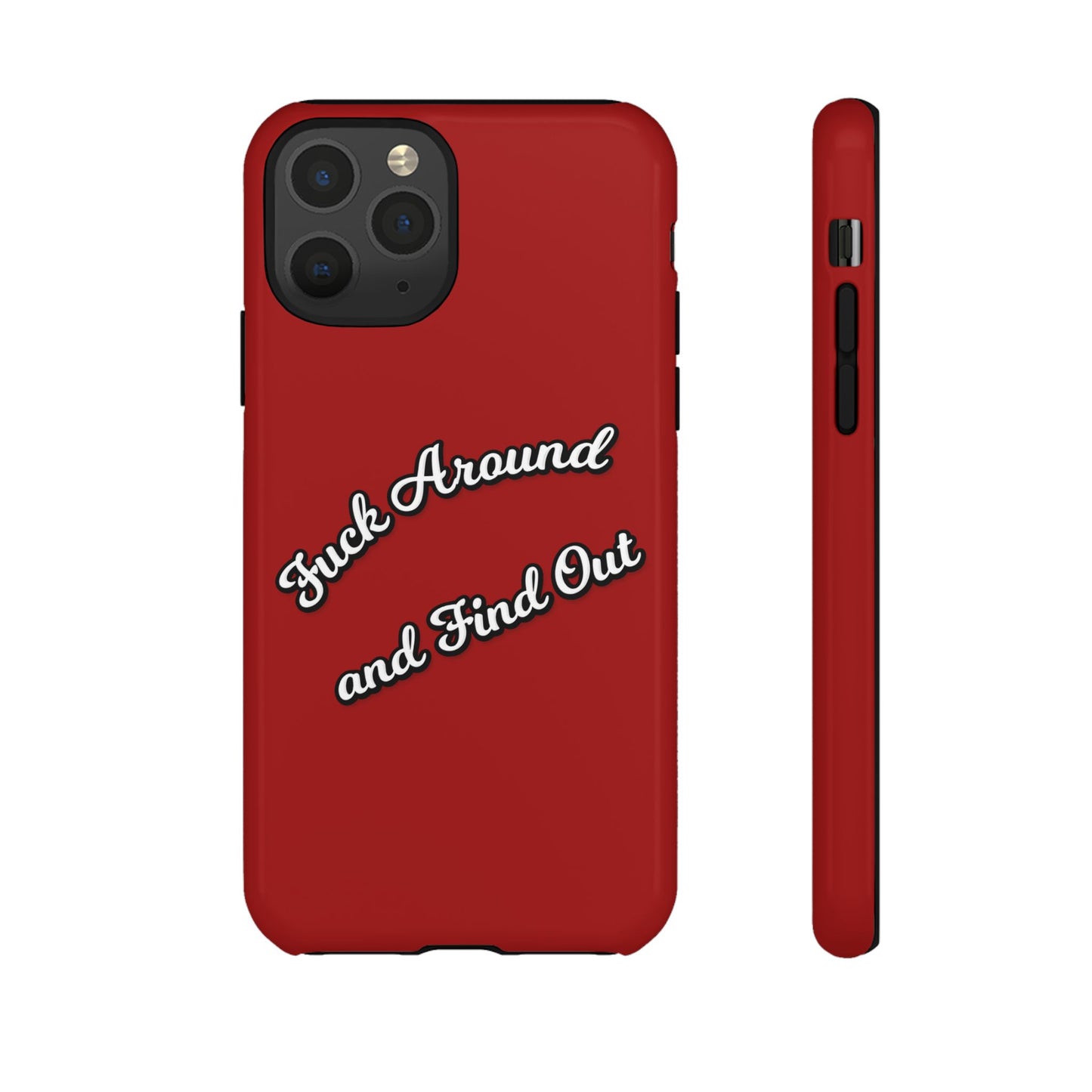 Phone Case — “Fuck Around and Find Out” Retro Vibed Tough Protective Case