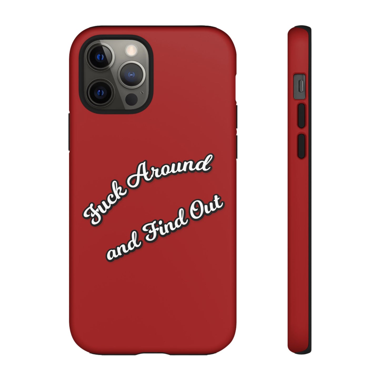 Phone Case — “Fuck Around and Find Out” Retro Vibed Tough Protective Case