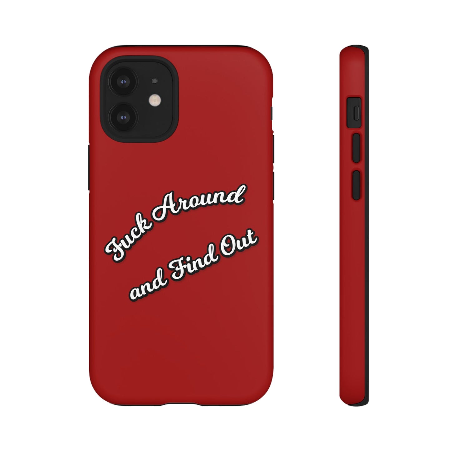 Phone Case — “Fuck Around and Find Out” Retro Vibed Tough Protective Case