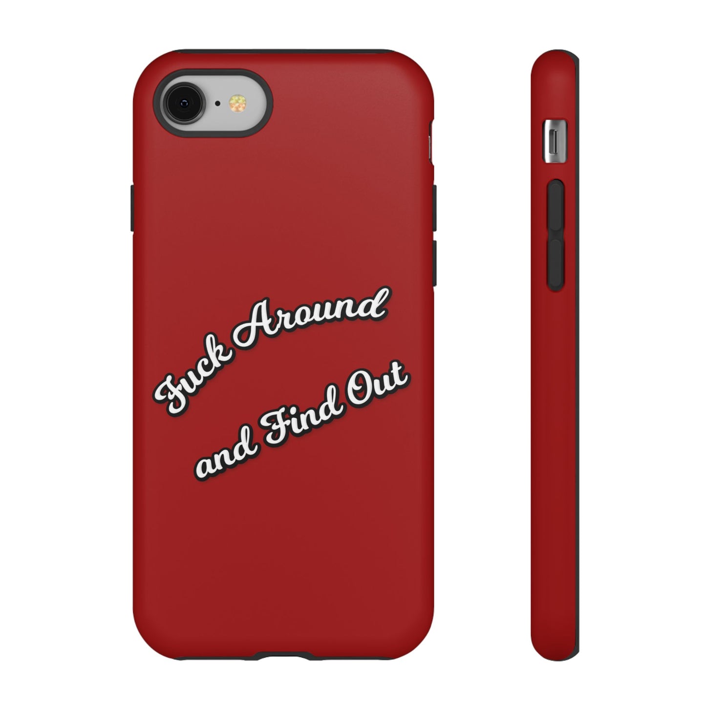 Phone Case — “Fuck Around and Find Out” Retro Vibed Tough Protective Case