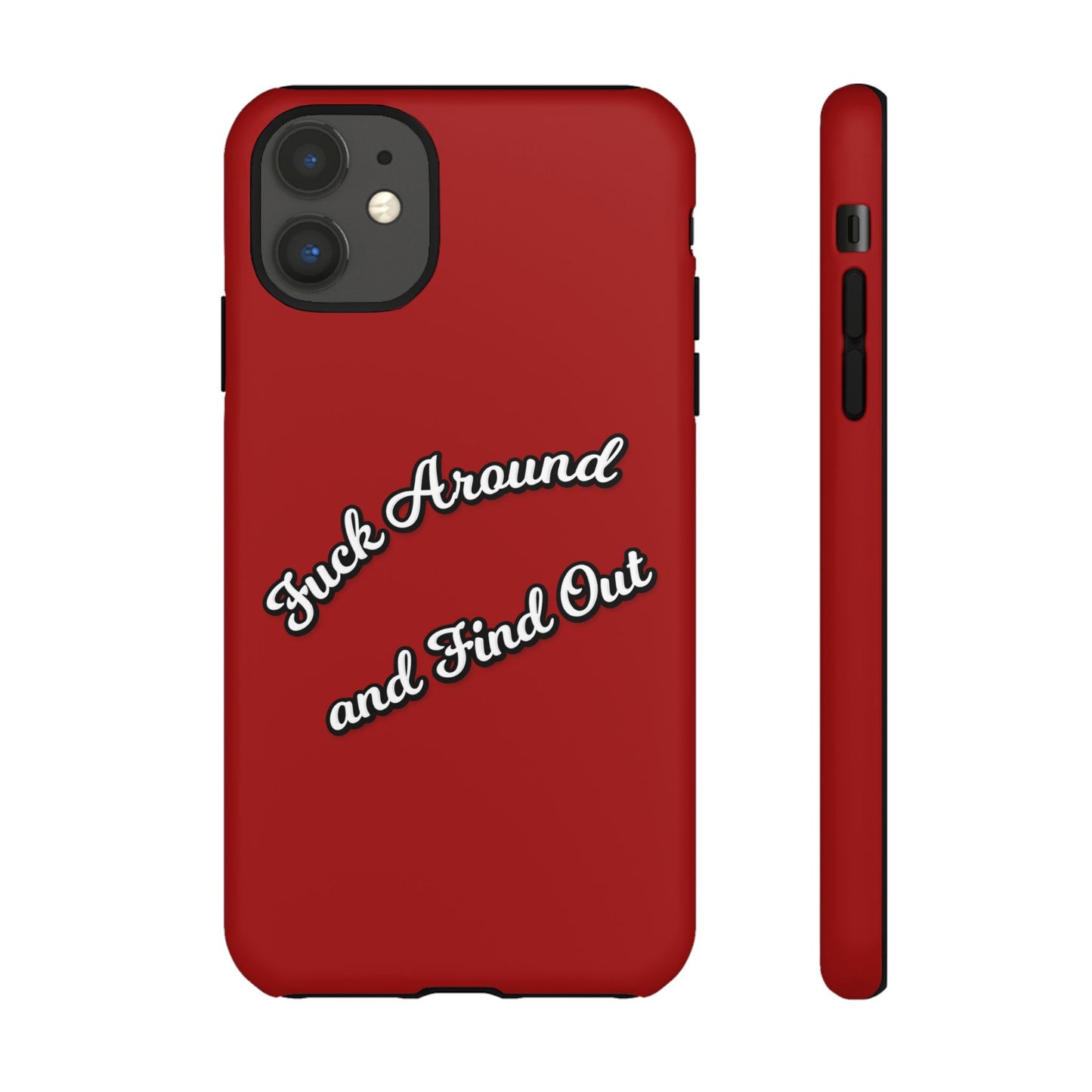Phone Case — “Fuck Around and Find Out” Retro Vibed Tough Protective Case
