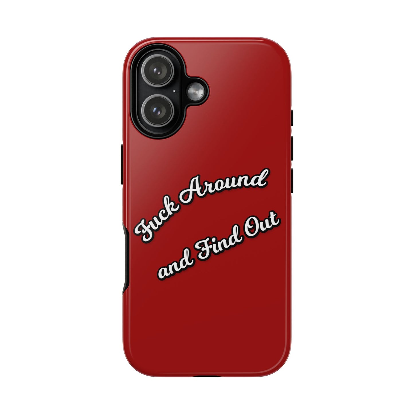 Phone Case — “Fuck Around and Find Out” Retro Vibed Tough Protective Case