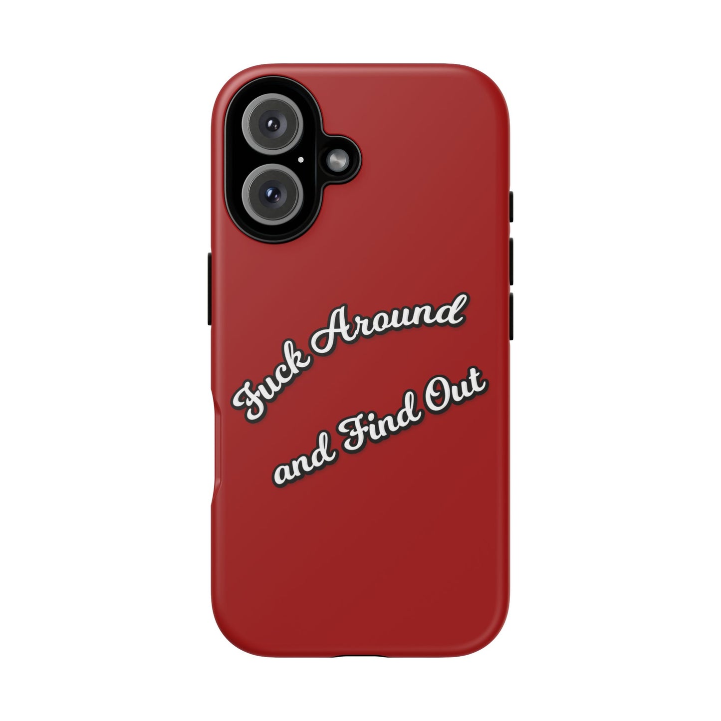 Phone Case — “Fuck Around and Find Out” Retro Vibed Tough Protective Case