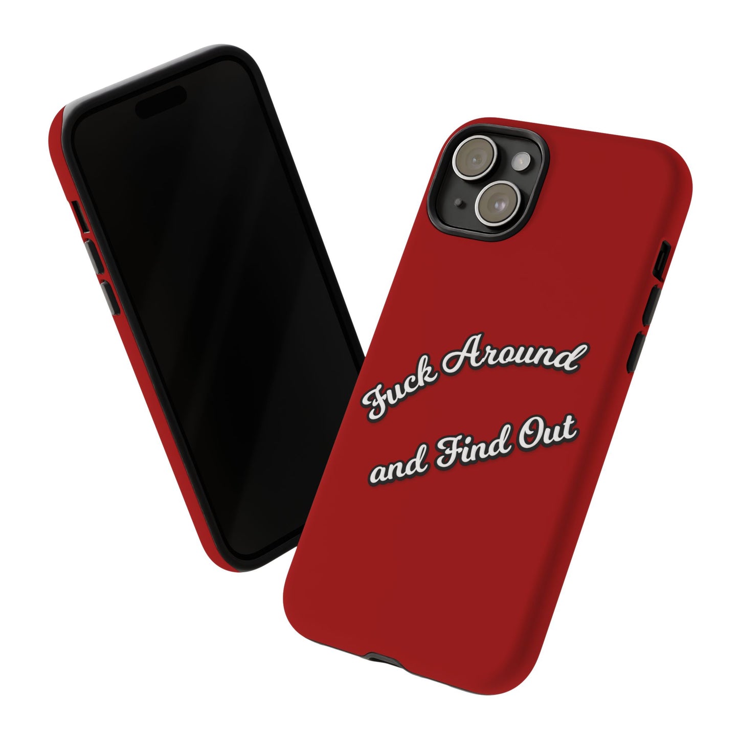 Phone Case — “Fuck Around and Find Out” Retro Vibed Tough Protective Case