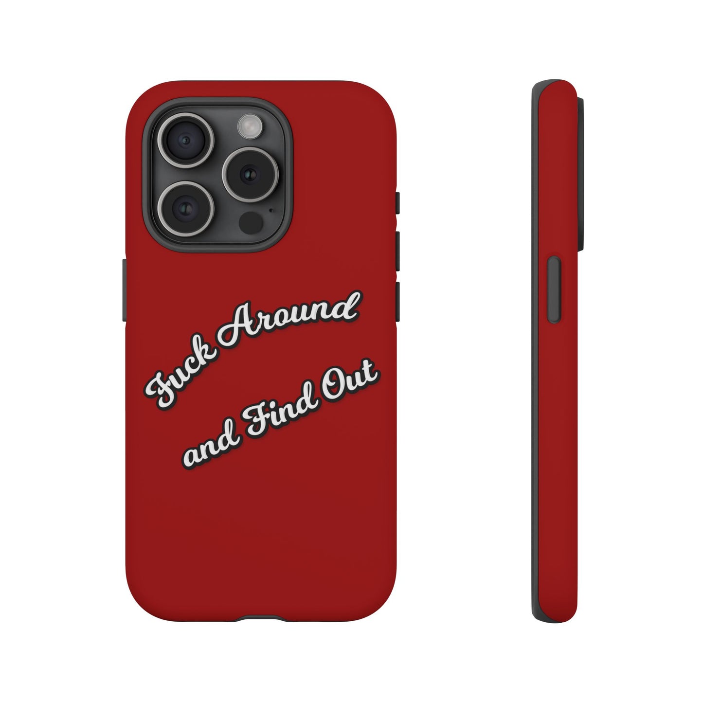 Phone Case — “Fuck Around and Find Out” Retro Vibed Tough Protective Case