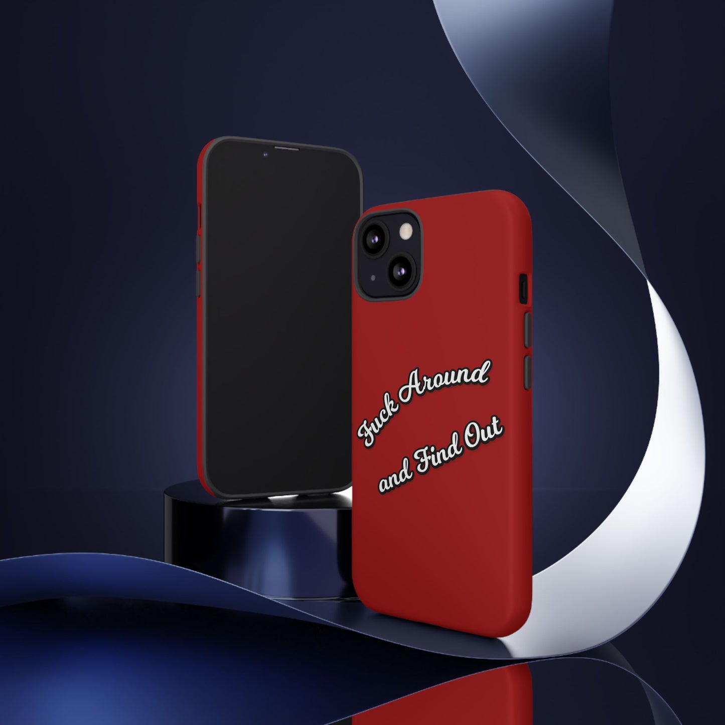 Phone Case — “Fuck Around and Find Out” Retro Vibed Tough Protective Case