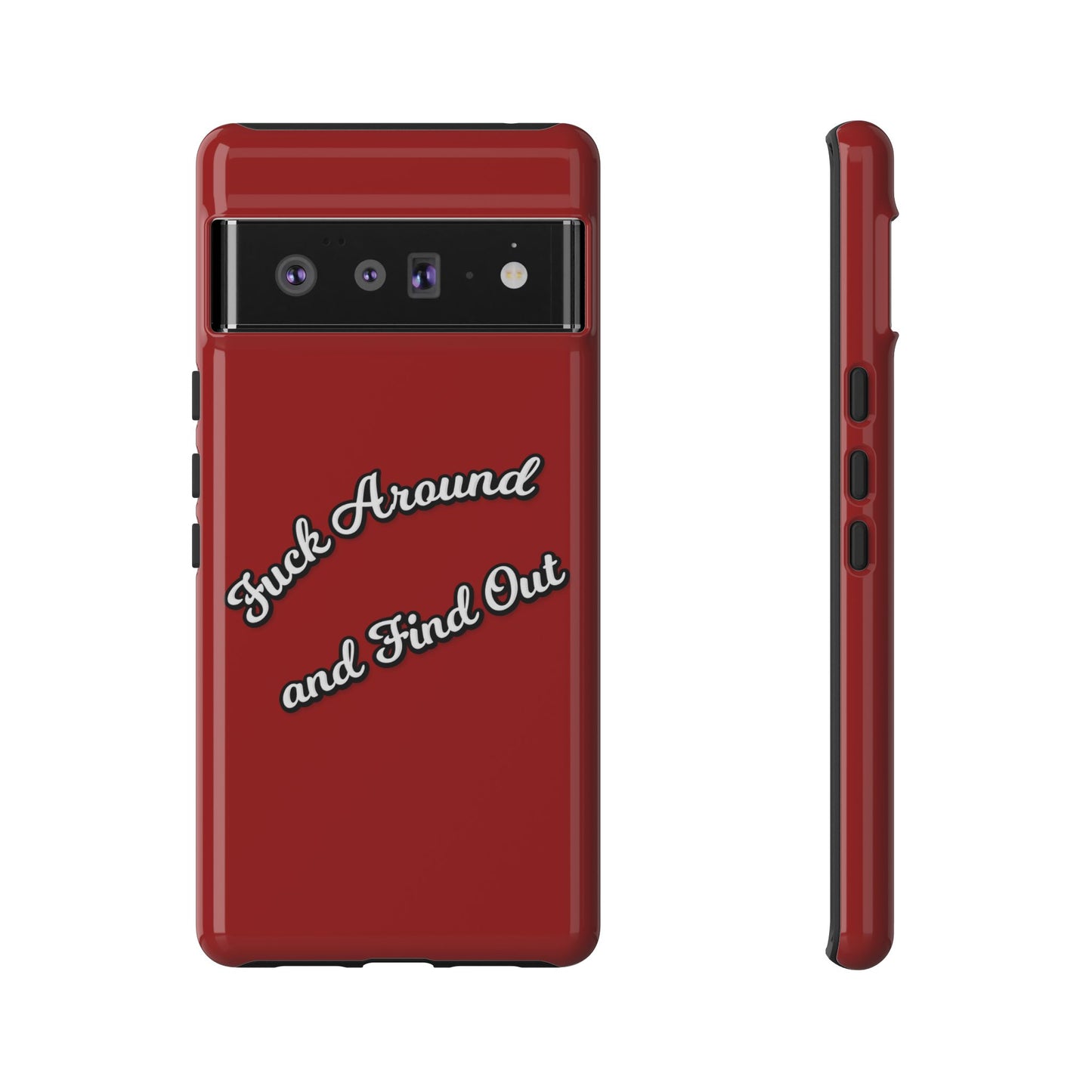 Phone Case — “Fuck Around and Find Out” Retro Vibed Tough Protective Case