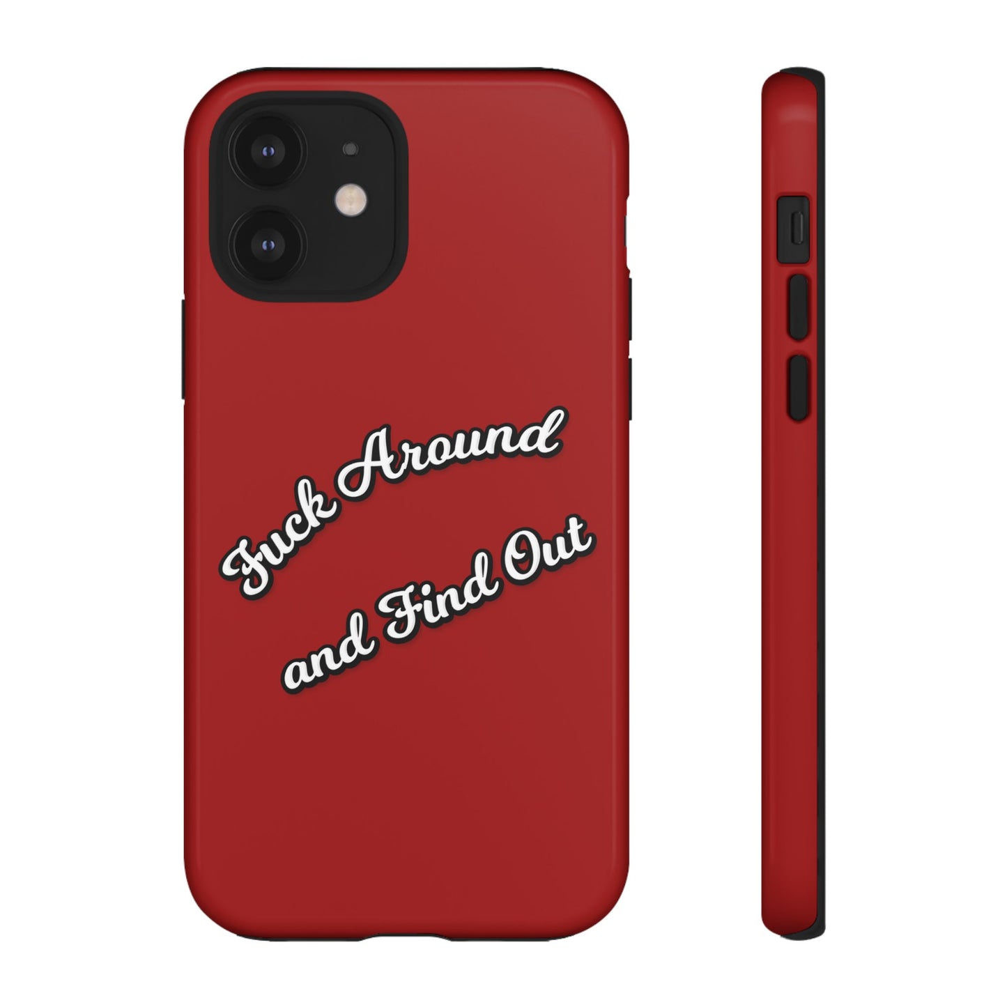 Phone Case — “Fuck Around and Find Out” Retro Vibed Tough Protective Case
