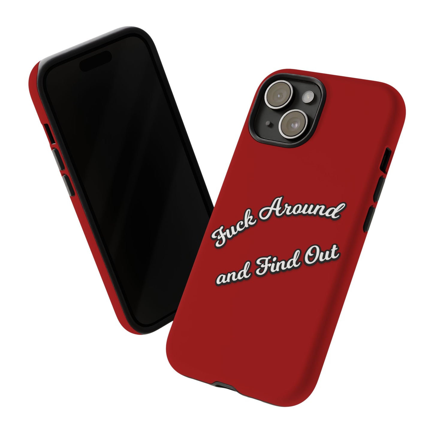 Phone Case — “Fuck Around and Find Out” Retro Vibed Tough Protective Case