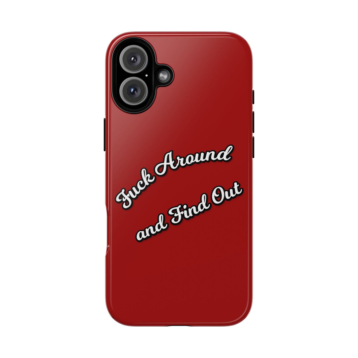 Phone Case — “Fuck Around and Find Out” Retro Vibed Tough Protective Case