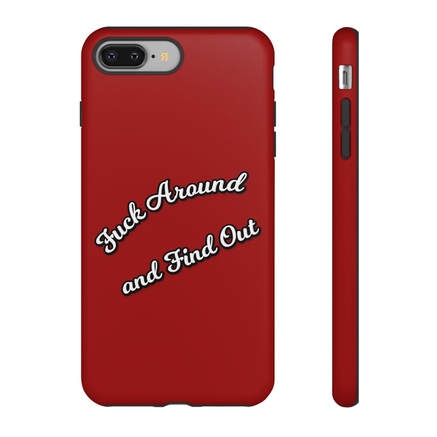 Phone Case — “Fuck Around and Find Out” Retro Vibed Tough Protective Case