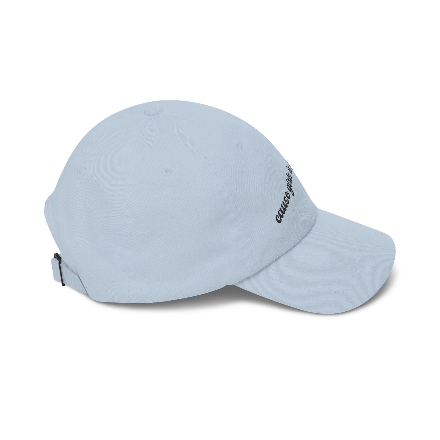 "Cause Girls is Playas Too" Minimalist Girlyyy Slanted Script Hat