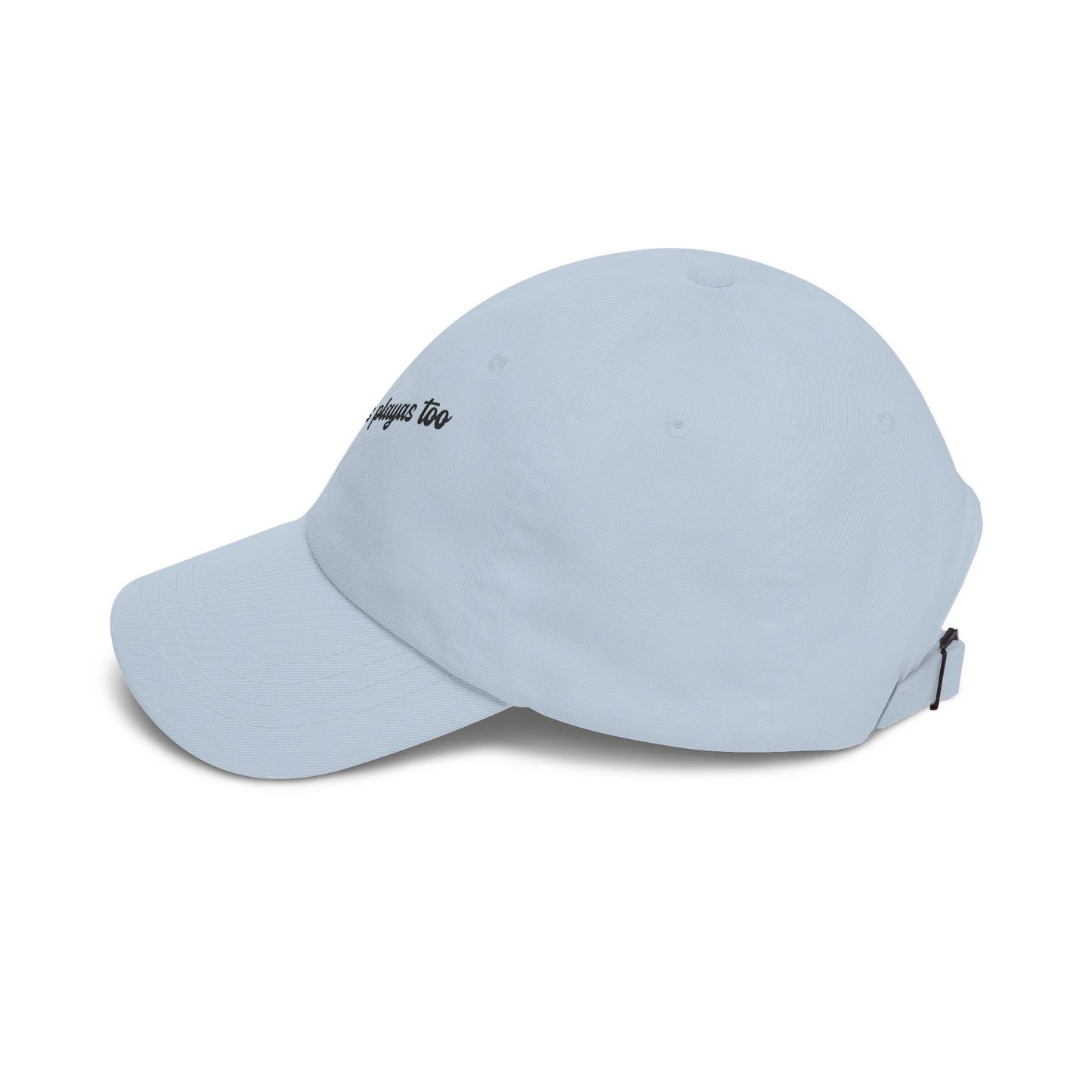 "Cause Girls is Playas Too" Minimalist Girlyyy Slanted Script Hat