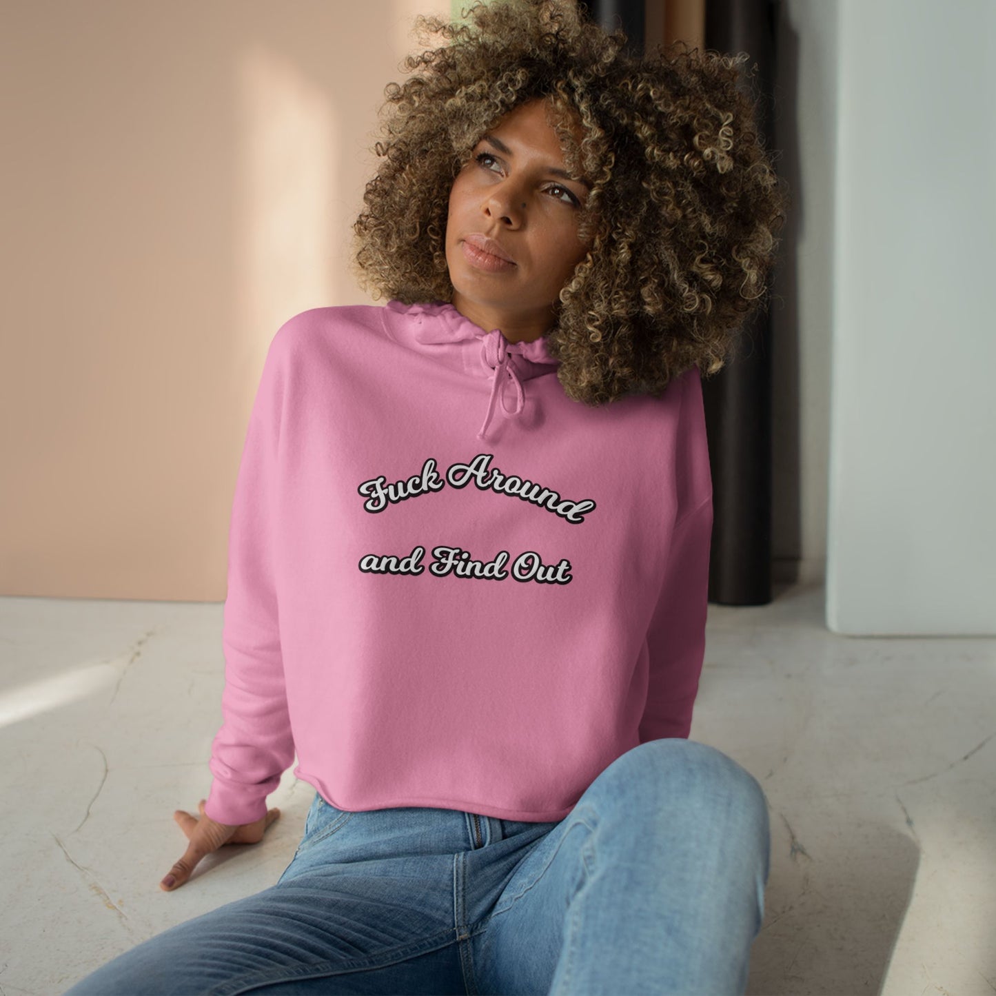 Crop Hoodie — "Fuck Around and Find Out" Script Graphic Cropped Hoodie