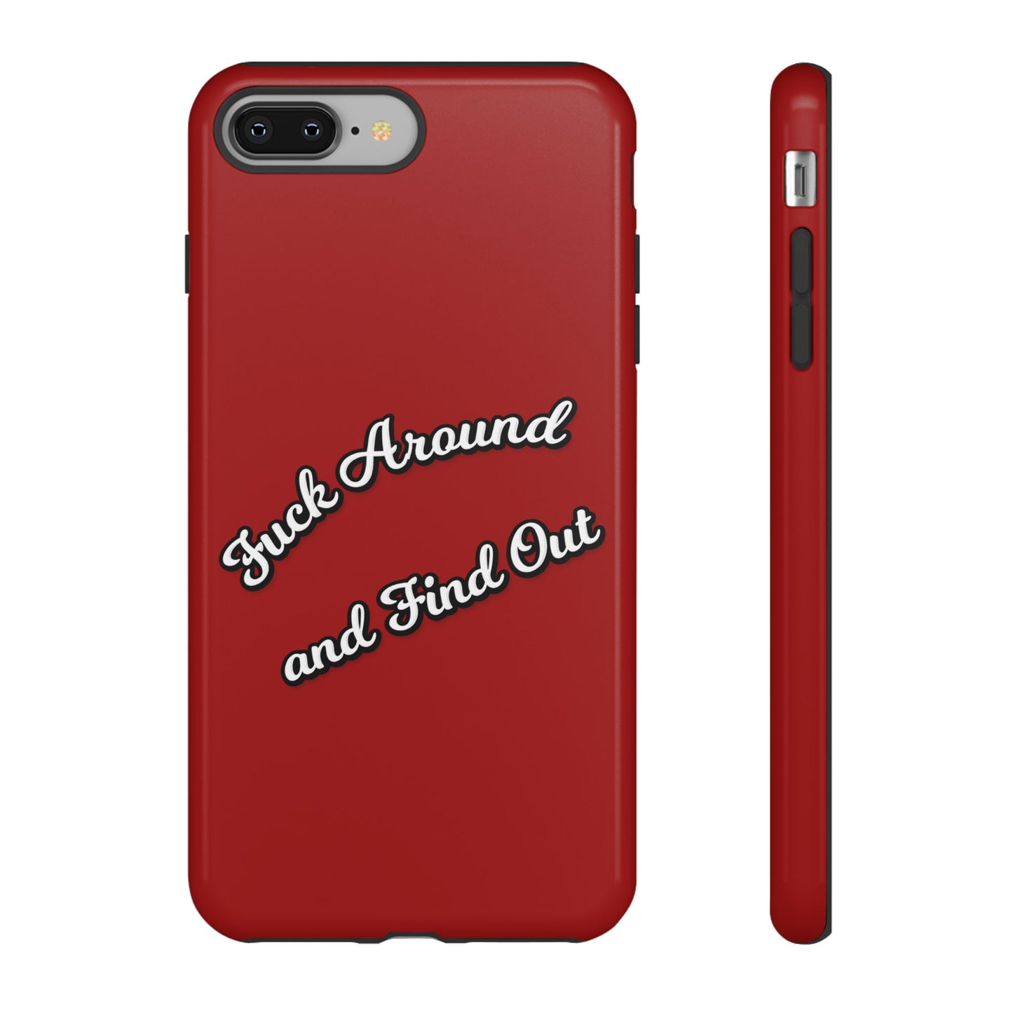 Phone Case — “Fuck Around and Find Out” Retro Vibed Tough Protective Case