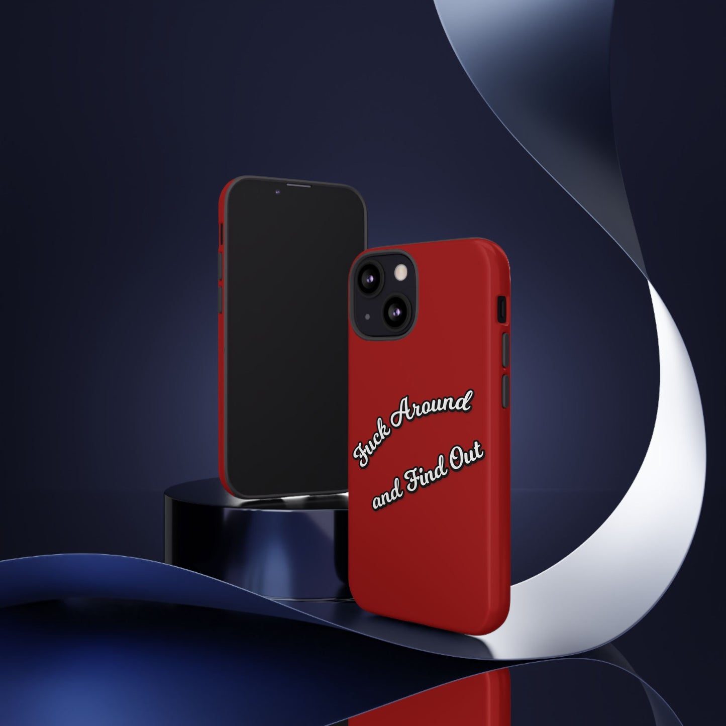 Phone Case — “Fuck Around and Find Out” Retro Vibed Tough Protective Case