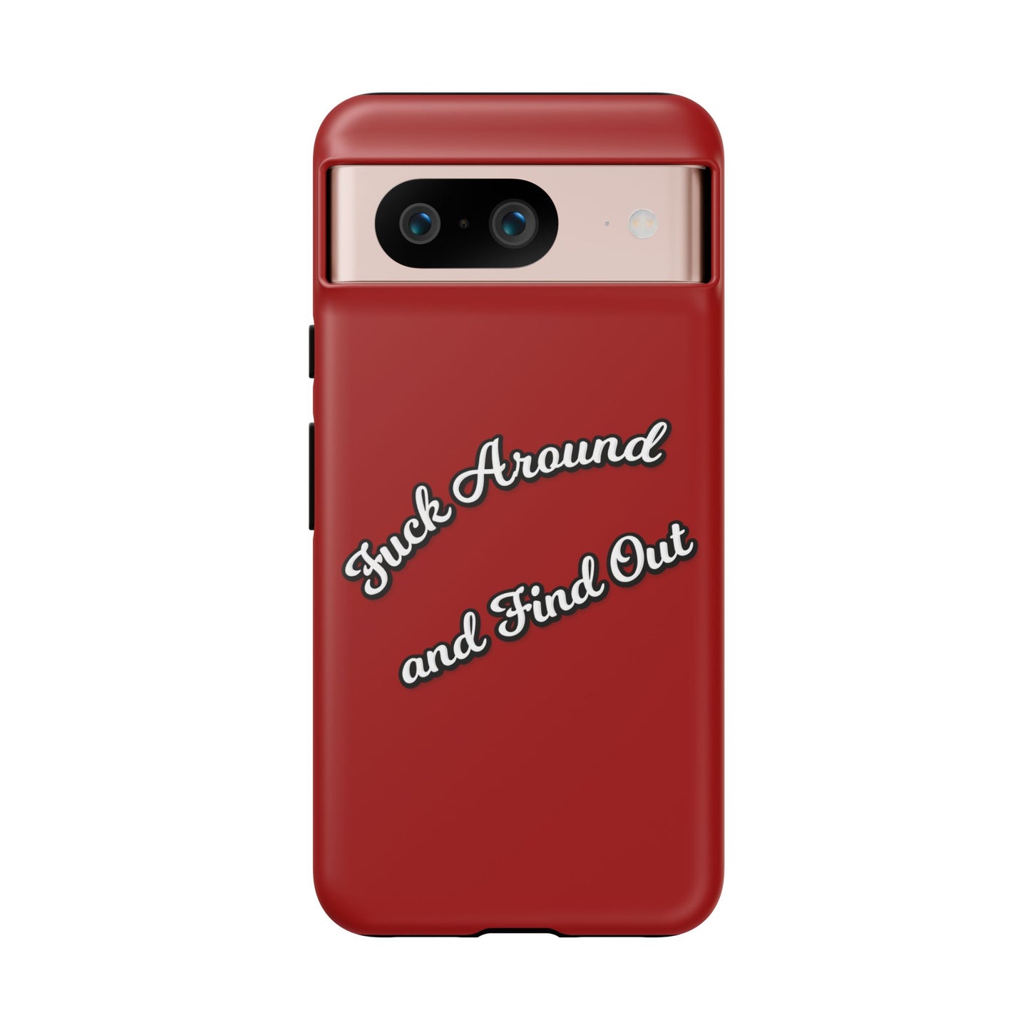 Phone Case — “Fuck Around and Find Out” Retro Vibed Tough Protective Case