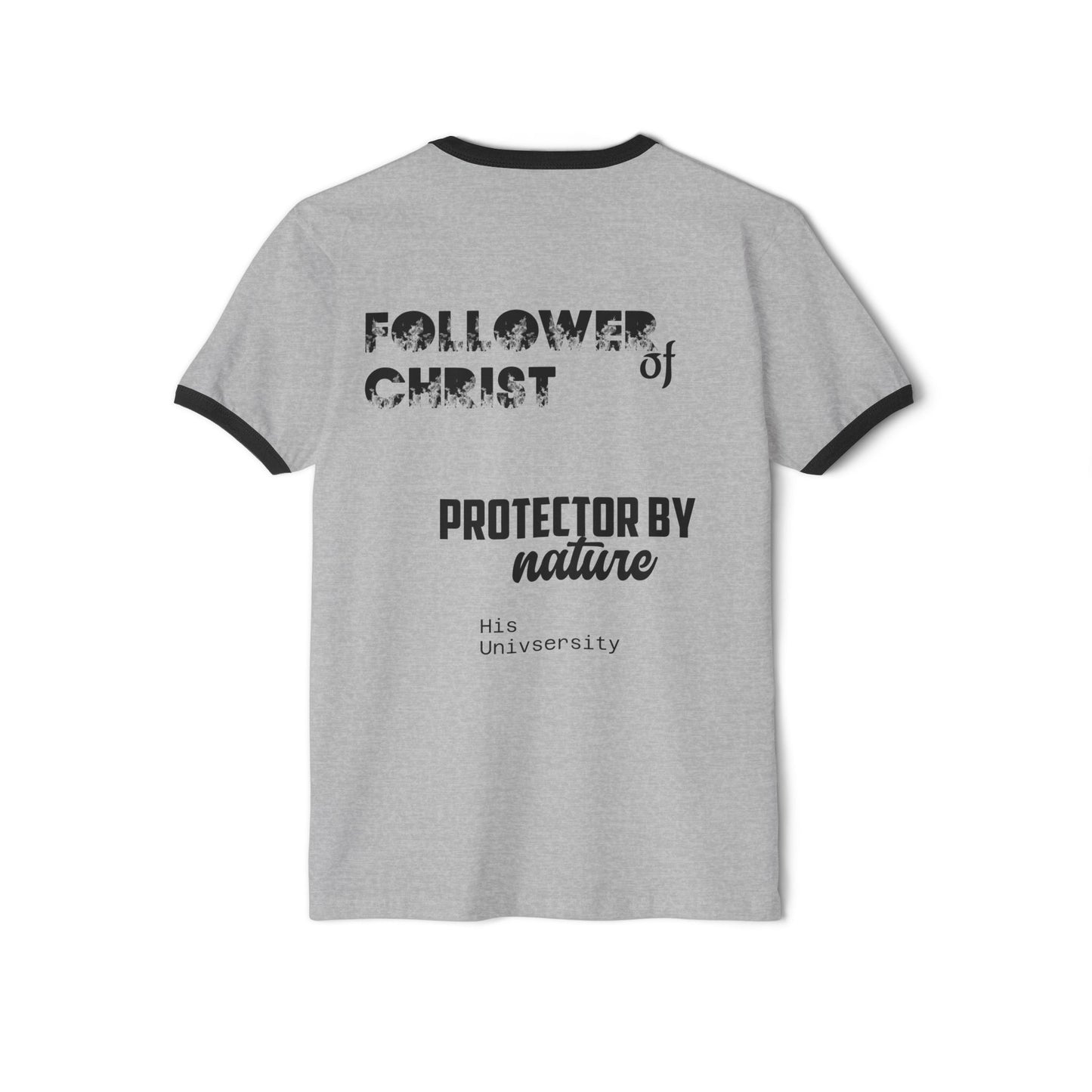 Christian T-Shirt — "front:God.. Follower of Christ, protector by nature..." Back