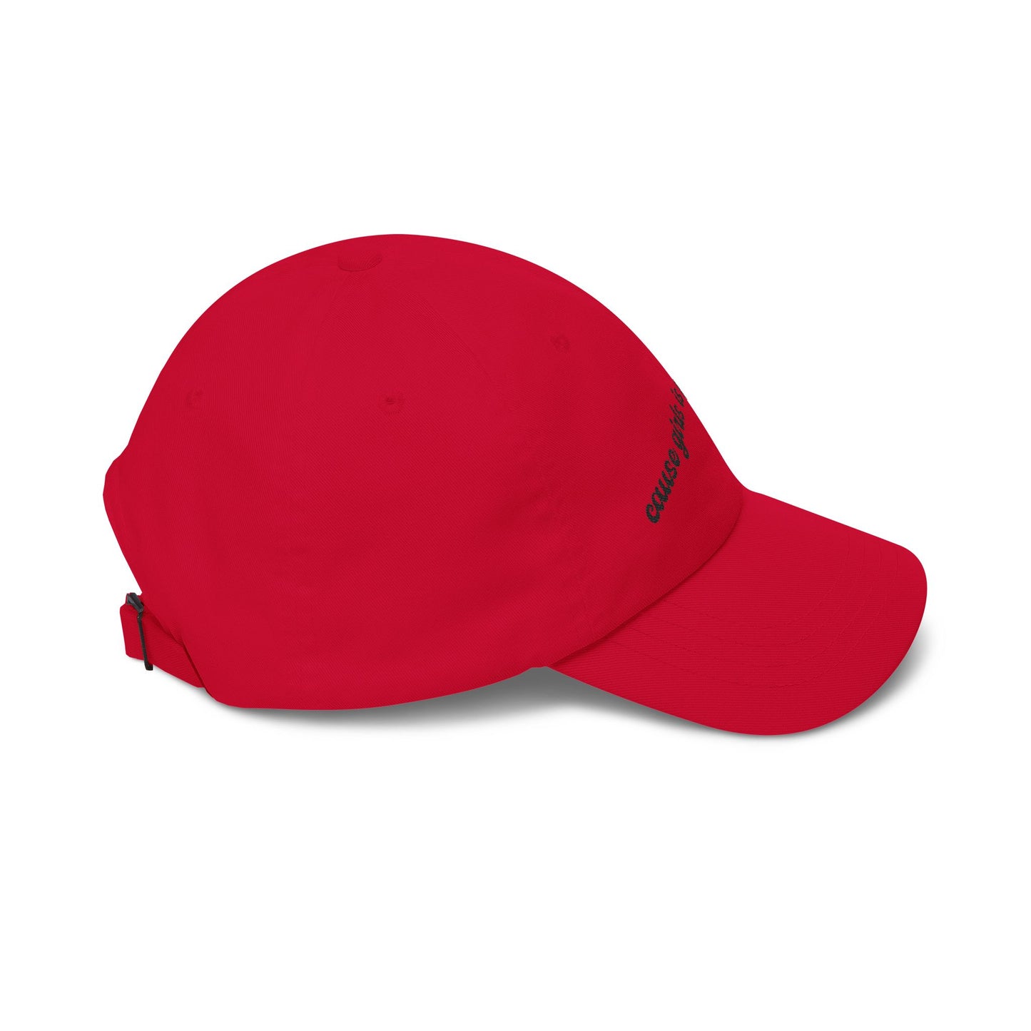 "Cause Girls is Playas Too" Minimalist Girlyyy Slanted Script Hat