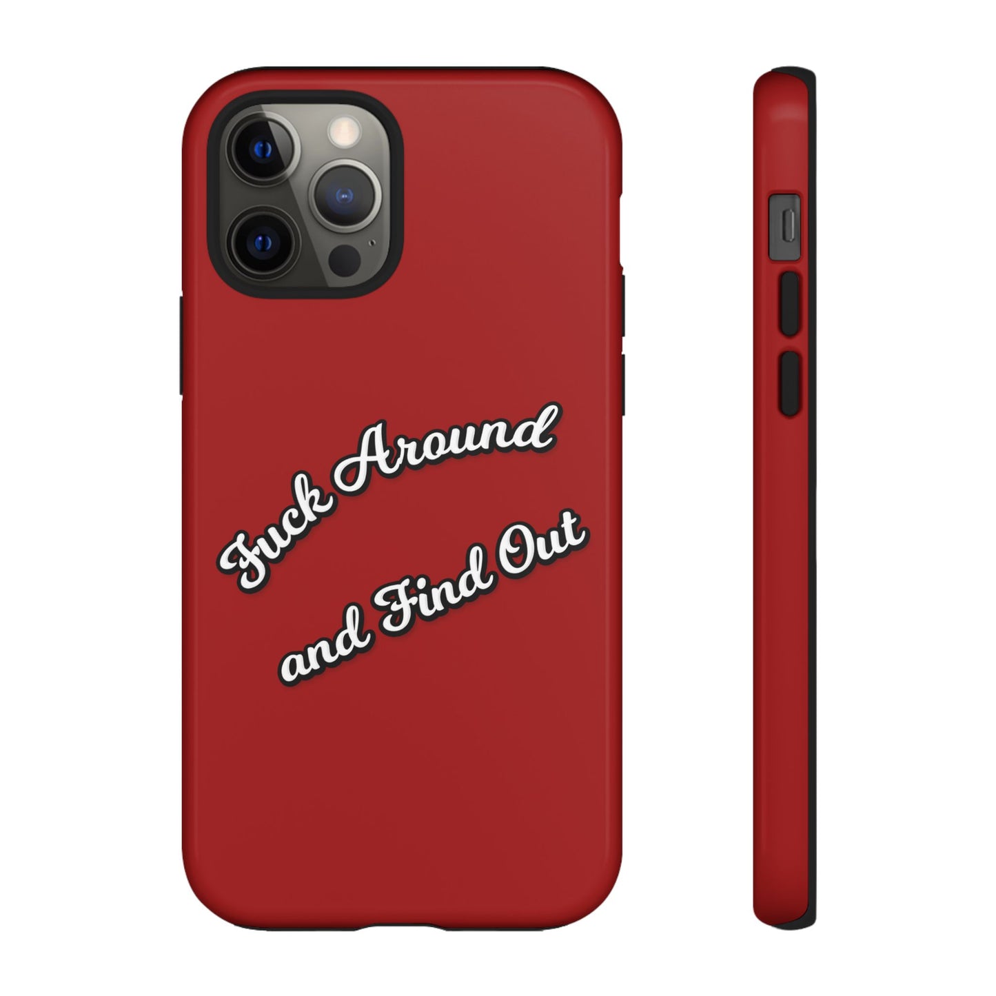 Phone Case — “Fuck Around and Find Out” Retro Vibed Tough Protective Case