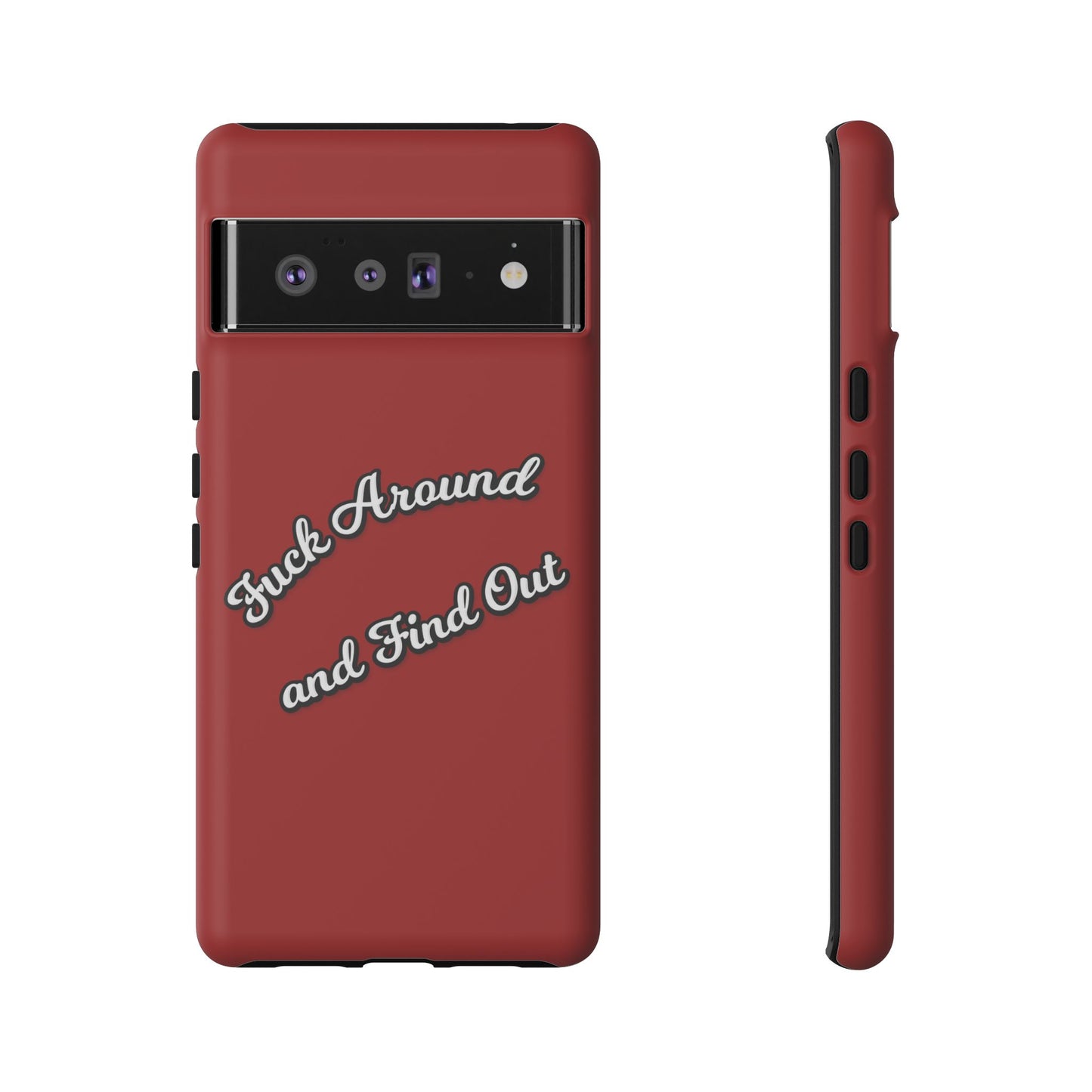 Phone Case — “Fuck Around and Find Out” Retro Vibed Tough Protective Case