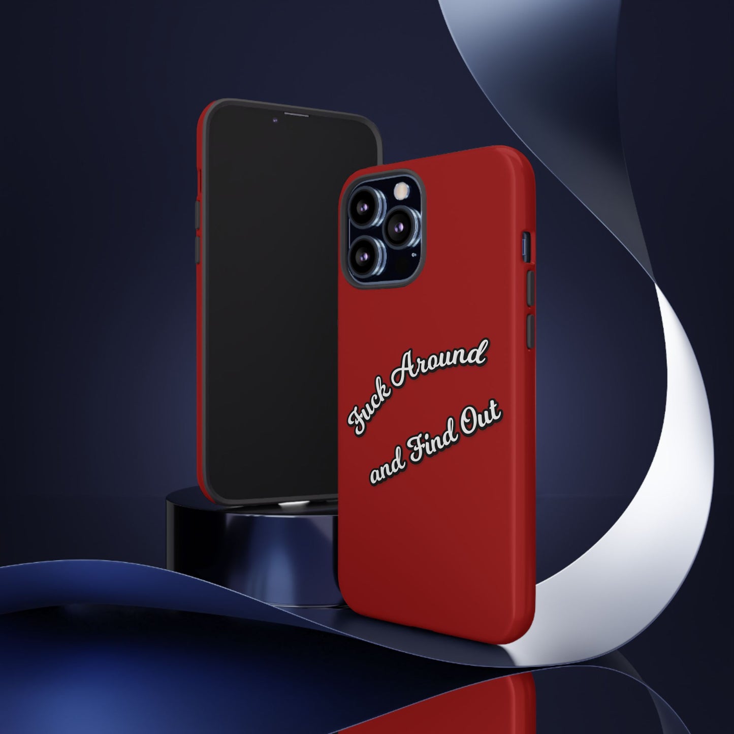 Phone Case — “Fuck Around and Find Out” Retro Vibed Tough Protective Case