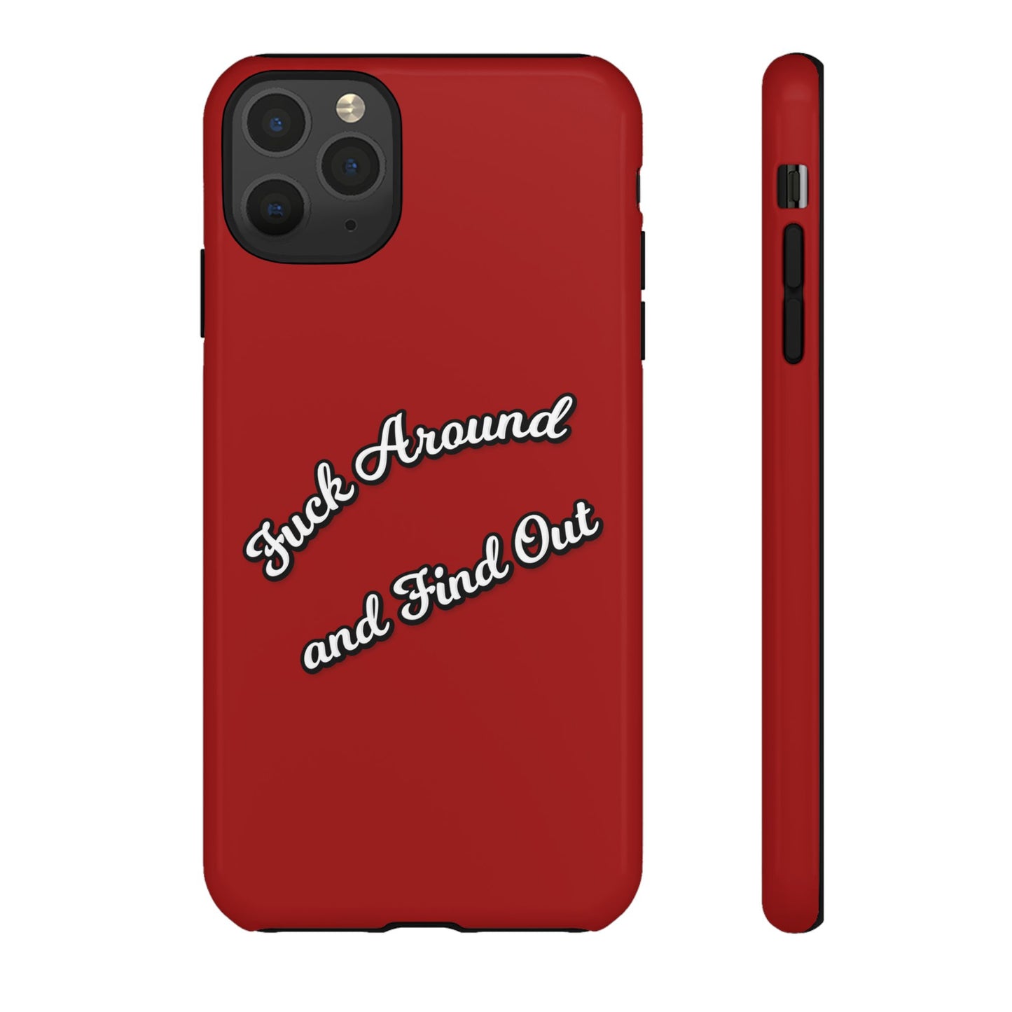 Phone Case — “Fuck Around and Find Out” Retro Vibed Tough Protective Case