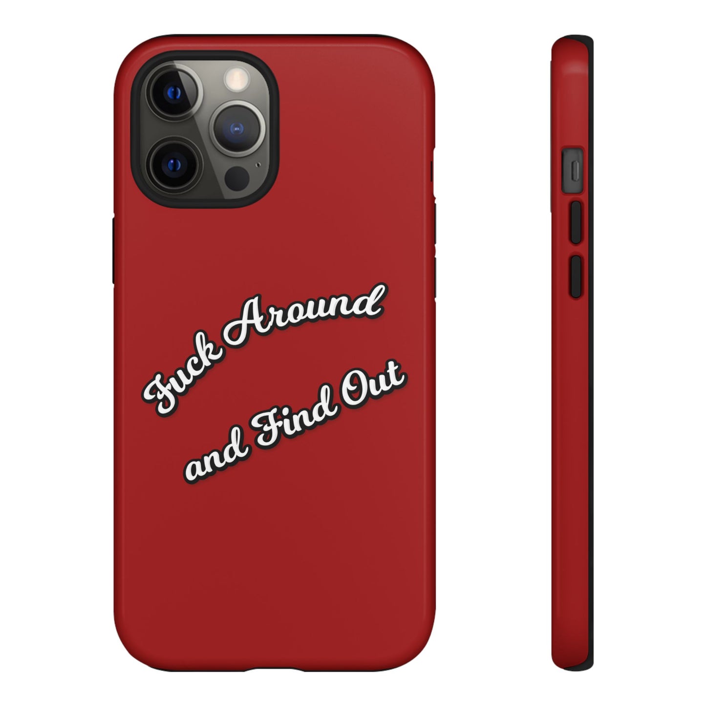 Phone Case — “Fuck Around and Find Out” Retro Vibed Tough Protective Case