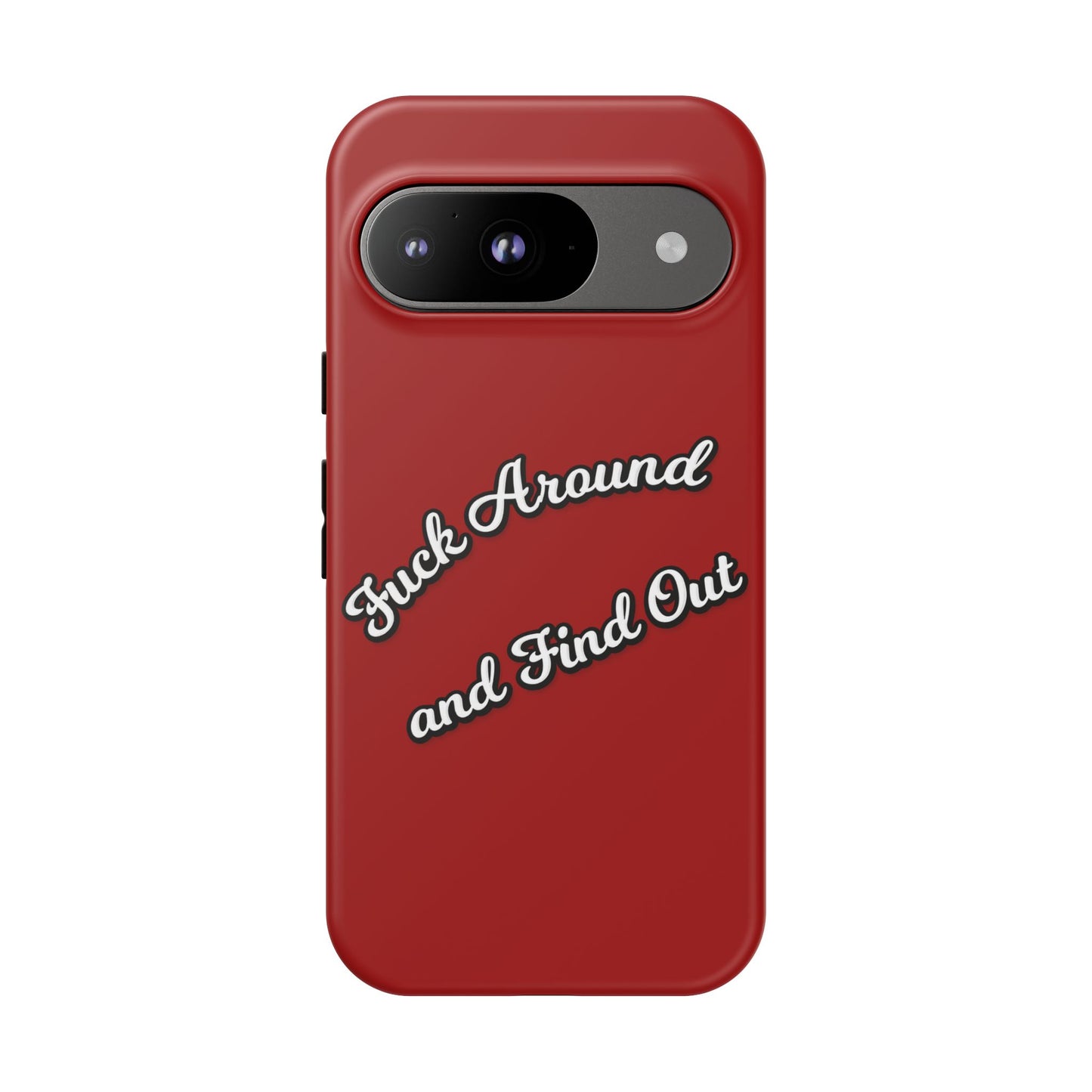Phone Case — “Fuck Around and Find Out” Retro Vibed Tough Protective Case
