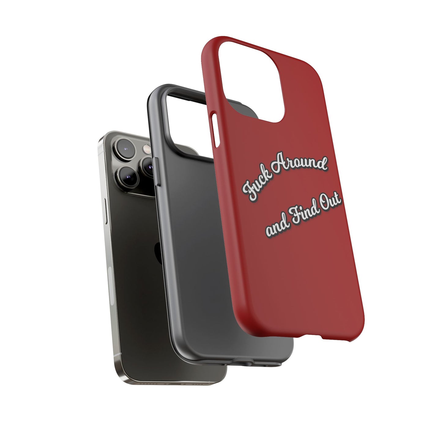 Phone Case — “Fuck Around and Find Out” Retro Vibed Tough Protective Case