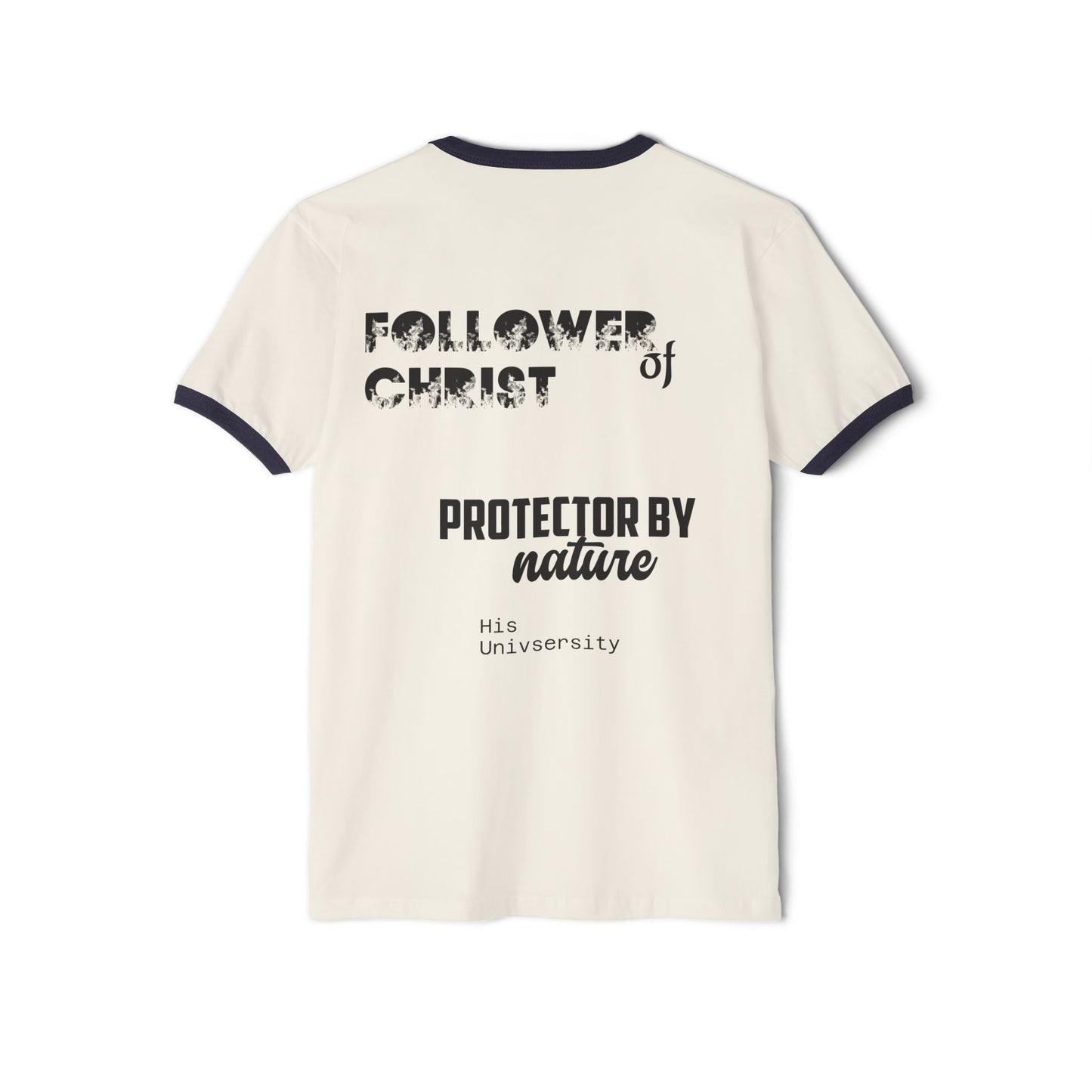 Christian T-Shirt — "front:God.. Follower of Christ, protector by nature..." Back