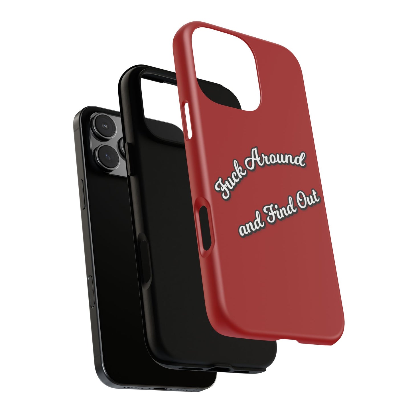 Phone Case — “Fuck Around and Find Out” Retro Vibed Tough Protective Case