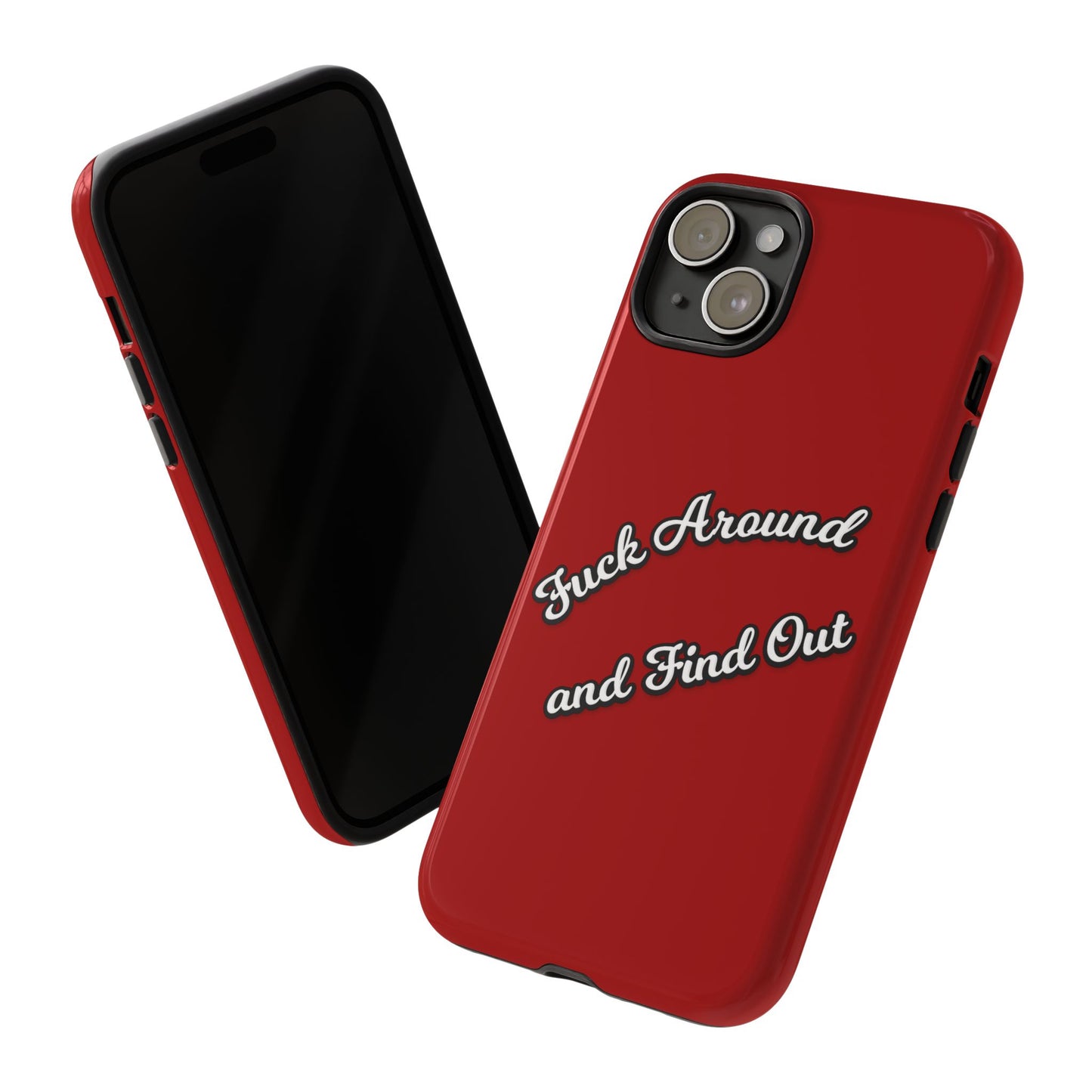 Phone Case — “Fuck Around and Find Out” Retro Vibed Tough Protective Case