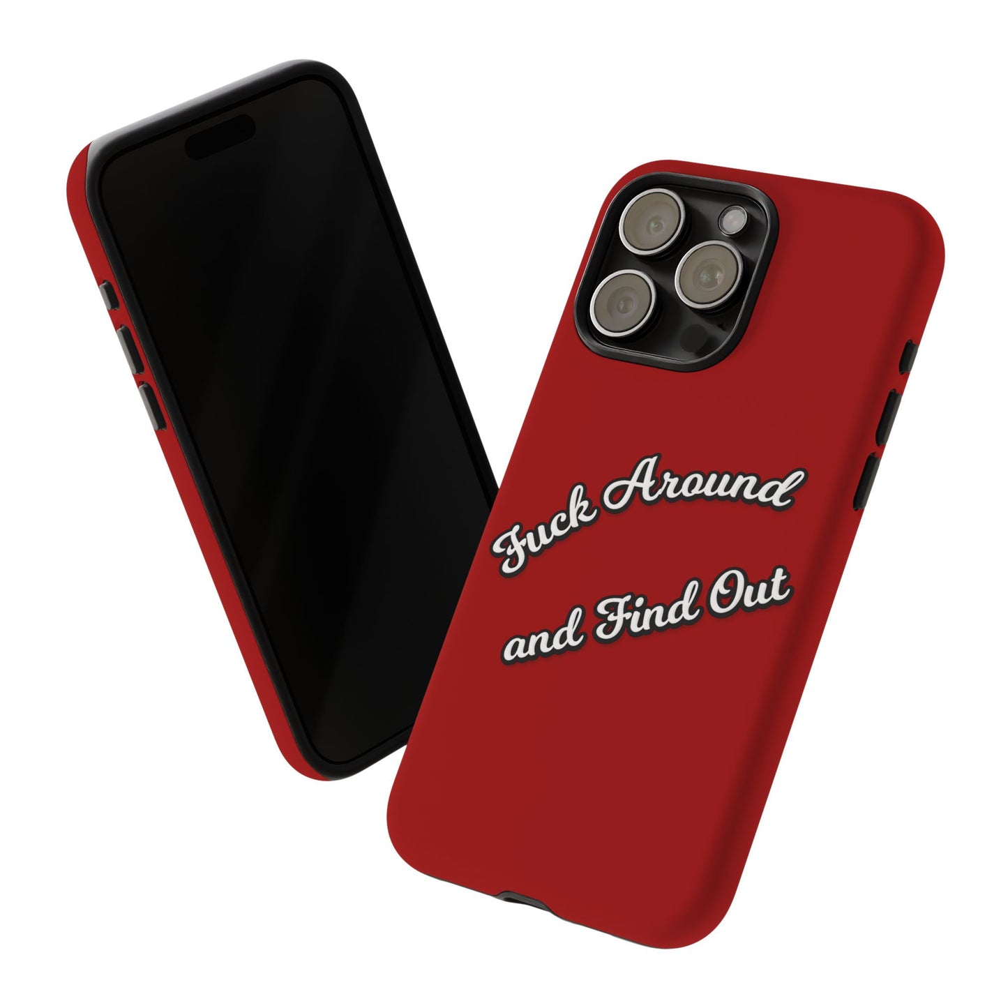 Phone Case — “Fuck Around and Find Out” Retro Vibed Tough Protective Case