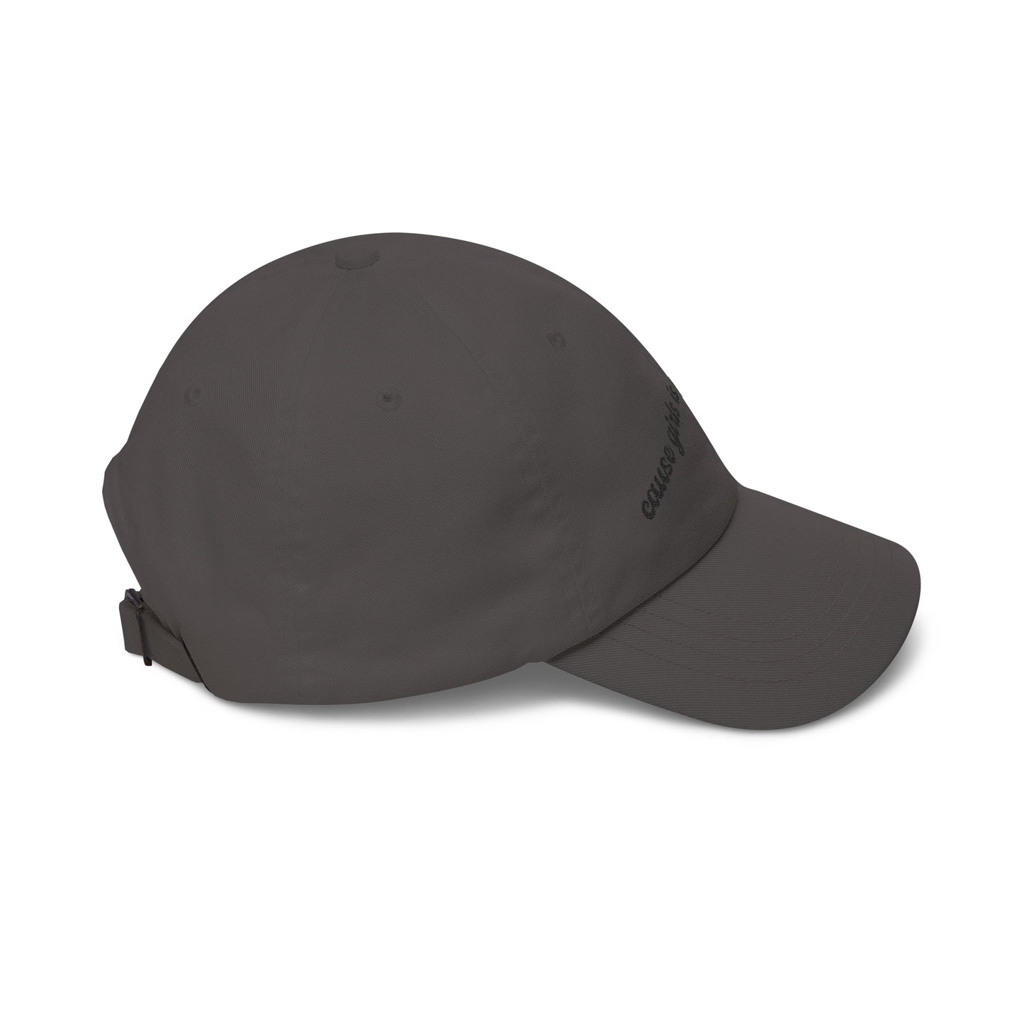 "Cause Girls is Playas Too" Minimalist Girlyyy Slanted Script Hat