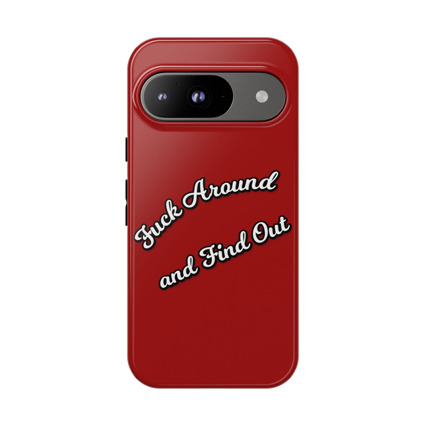 Phone Case — “Fuck Around and Find Out” Retro Vibed Tough Protective Case