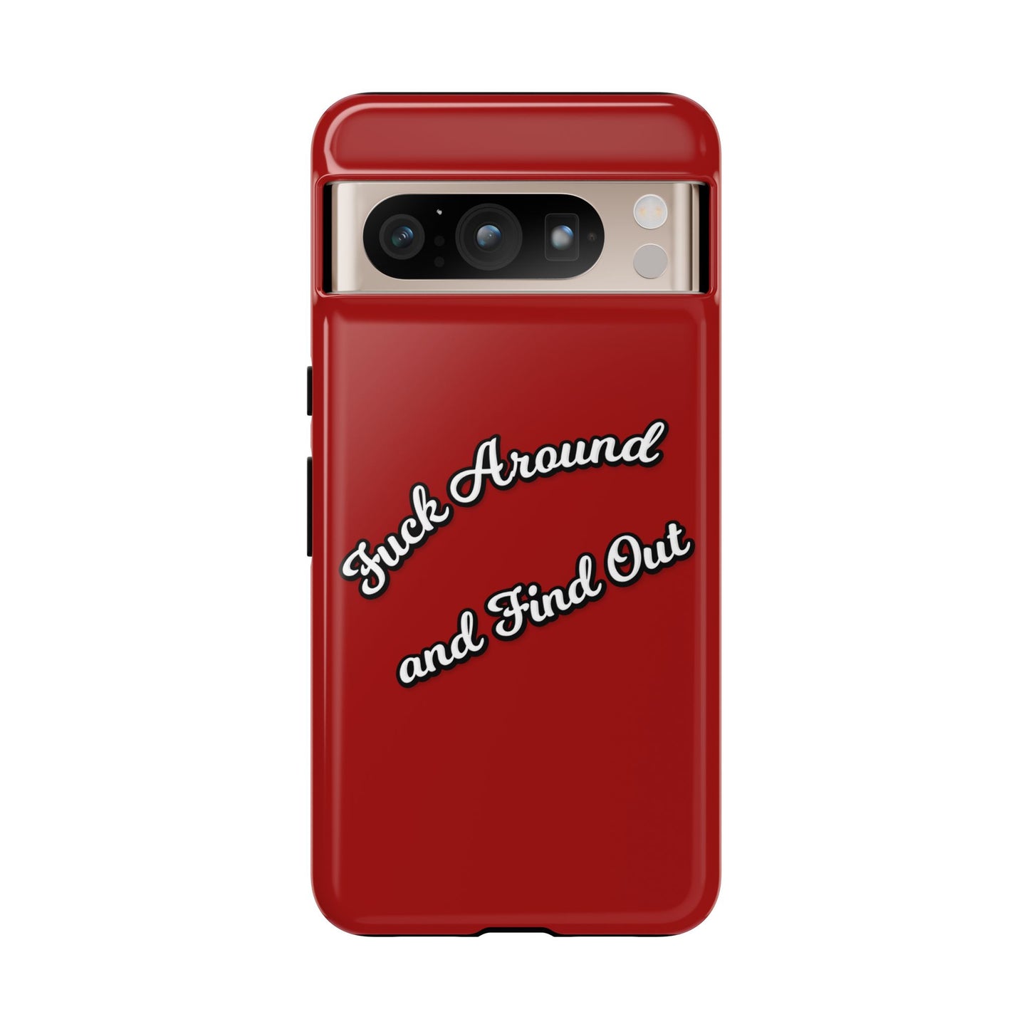 Phone Case — “Fuck Around and Find Out” Retro Vibed Tough Protective Case