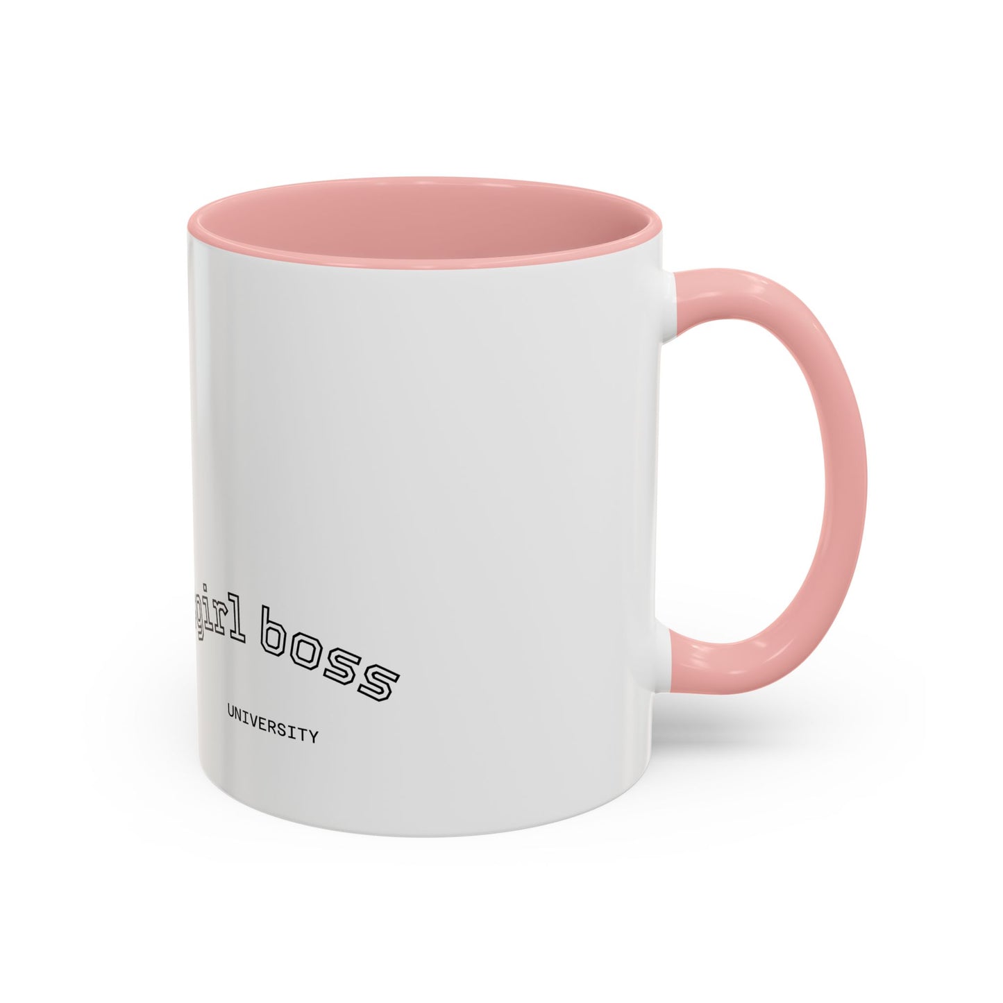 #GirlBossss Mindset Coffee Mug –  (well behaved woman rarely make history)