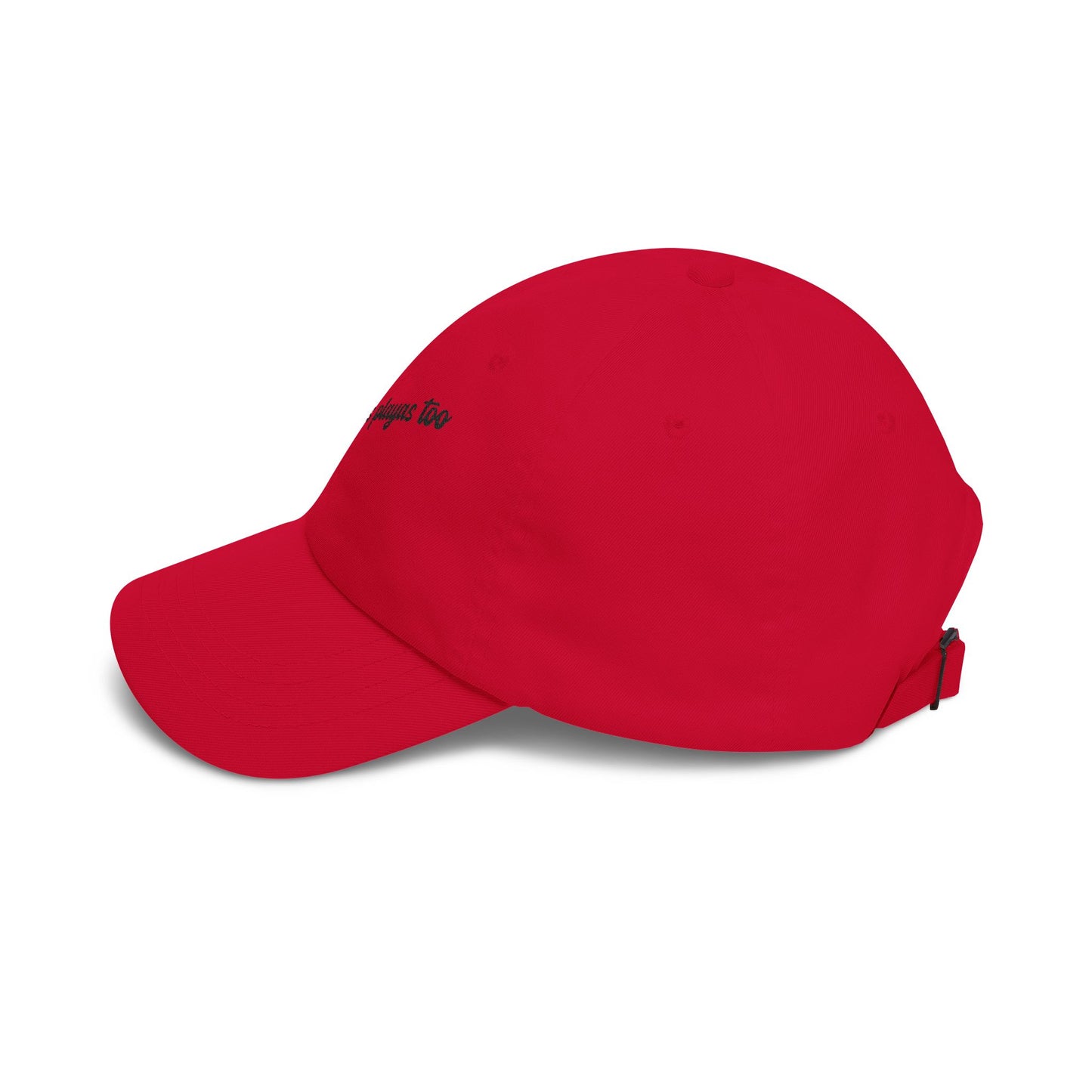 "Cause Girls is Playas Too" Minimalist Girlyyy Slanted Script Hat