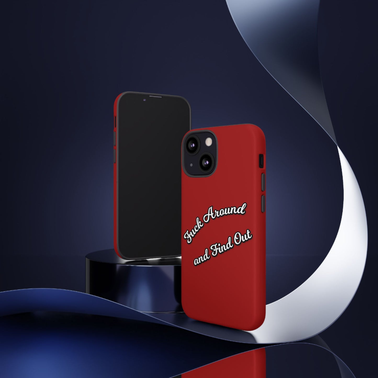 Phone Case — “Fuck Around and Find Out” Retro Vibed Tough Protective Case