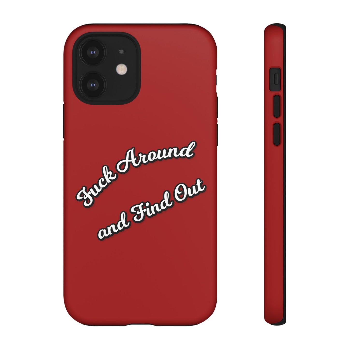 Phone Case — “Fuck Around and Find Out” Retro Vibed Tough Protective Case