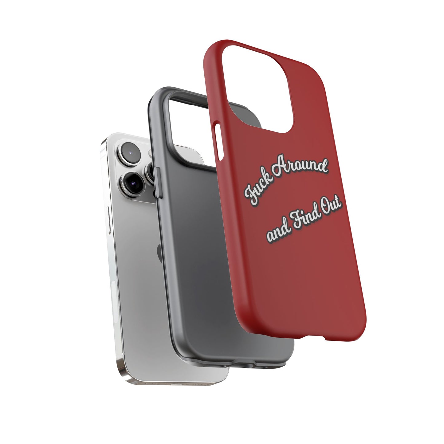 Phone Case — “Fuck Around and Find Out” Retro Vibed Tough Protective Case