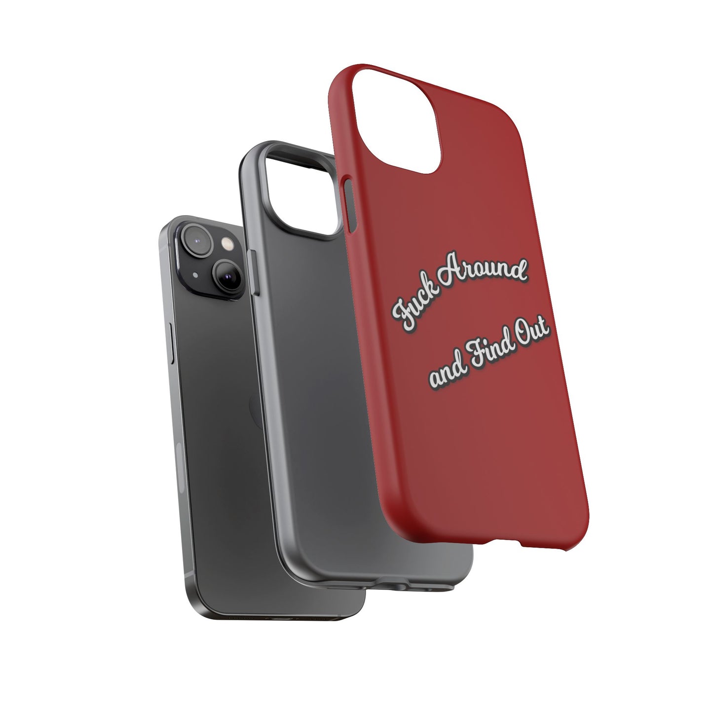 Phone Case — “Fuck Around and Find Out” Retro Vibed Tough Protective Case