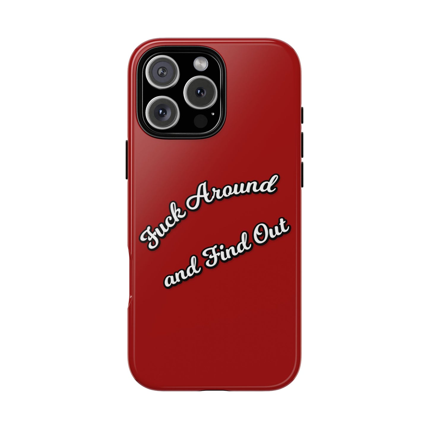Phone Case — “Fuck Around and Find Out” Retro Vibed Tough Protective Case