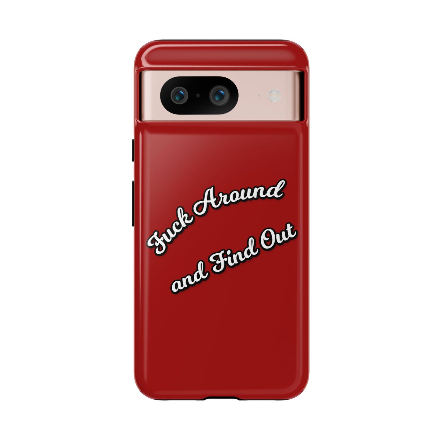 Phone Case — “Fuck Around and Find Out” Retro Vibed Tough Protective Case