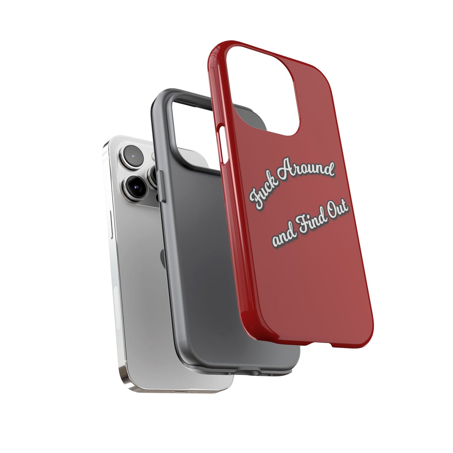 Phone Case — “Fuck Around and Find Out” Retro Vibed Tough Protective Case