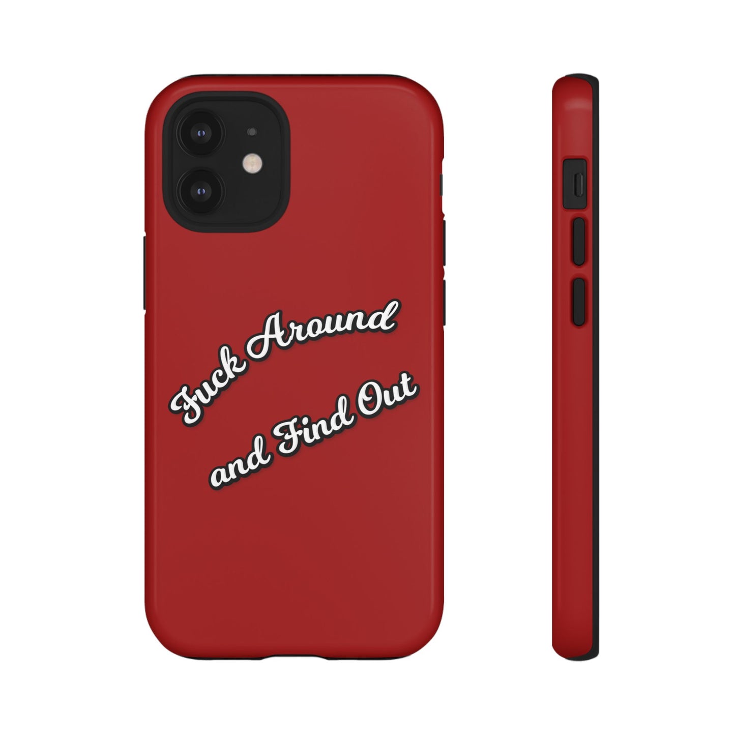 Phone Case — “Fuck Around and Find Out” Retro Vibed Tough Protective Case