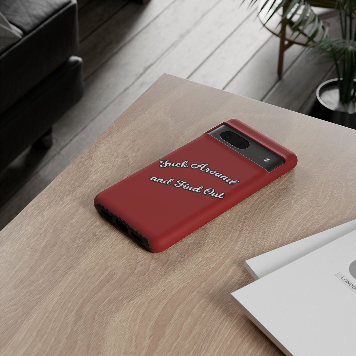 Phone Case — “Fuck Around and Find Out” Retro Vibed Tough Protective Case